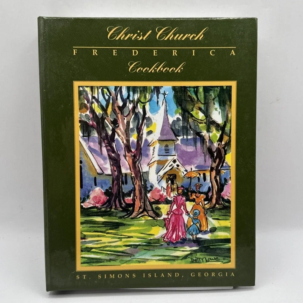 Christ Church Frederica Cookbook Hardcover Frederica C. Church Cook Book Recipes